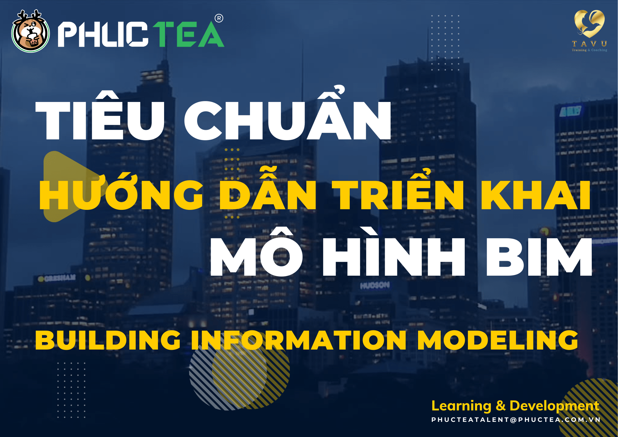 Tiêu chuẩn, hướng dẫn và triển khai BIM cho dự án